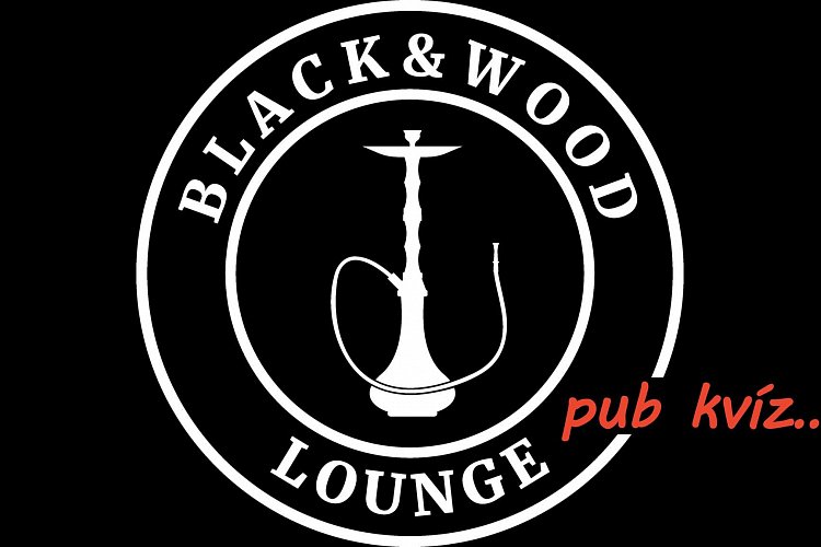 Pub kvíz v Black&Wood Lounge #2