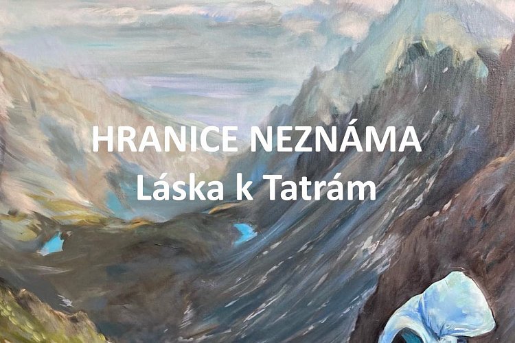 Hranice neznáma: Láska k Tatrám